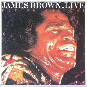 James Brown - ...Live Hot On The One - Zortam Music