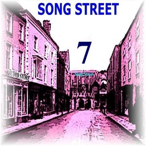 Song Street , Vol. 7