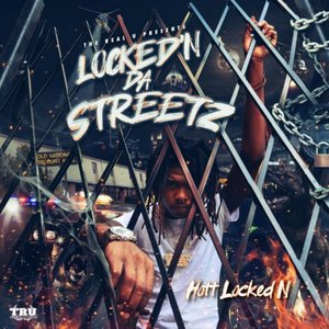 Locked'n da Streetz