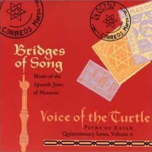 Bridges of Song: Music of the Spanish Jews of Morocco