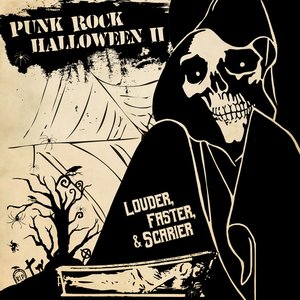 Punk Rock Halloween, Vol. 2: Louder, Faster & Scarier