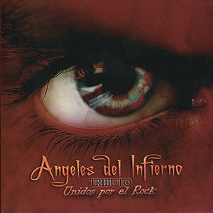 Angeles Del Infierno Tributo Unidos por el Rock