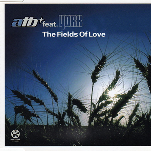 ATB feat. York - The Fields Of Love Lyrics - Zortam Music