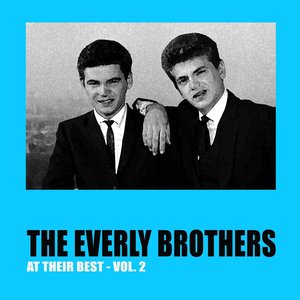 The Everly Brothers At Their Best, Vol. 2