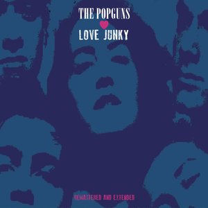Love Junky (Remastered & Extended)
