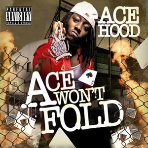 Ace Won't Fold