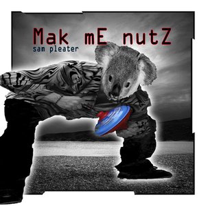 Mak Me Nutz