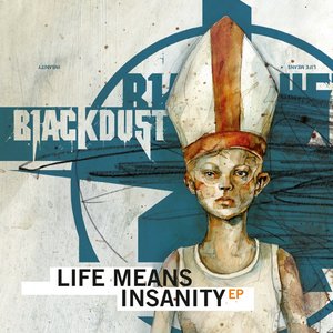 Life Means Insanity