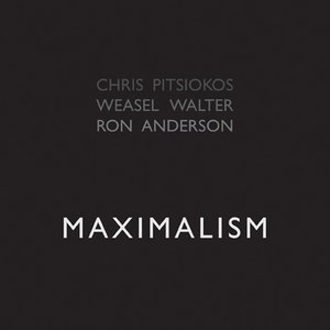 Maximalism