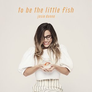 To Be The Little Fish