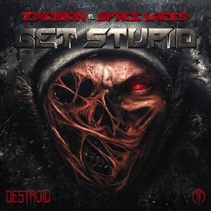 Destroid 11 Get Stupid