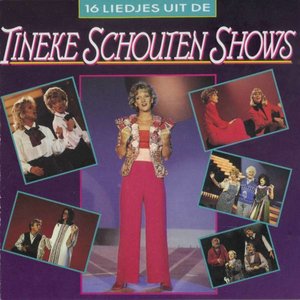 16 Liedjes uit de Tineke Schouten Shows