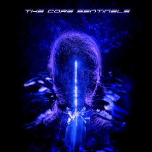 The Core Sentinels