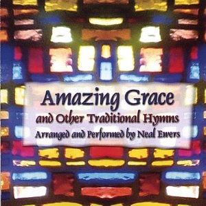 Amazing Grace and Other Traditional Hymns