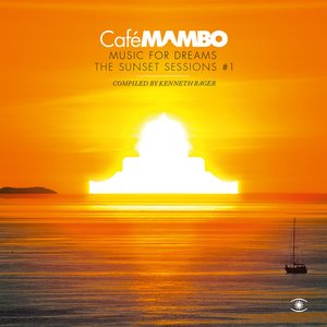 Café Mambo: The Sunset Sessions