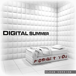 Forget You (Clean Version) [feat. Clint Lowery]