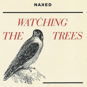 Watching the Trees