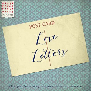 Love Letters - Love Notes Collection