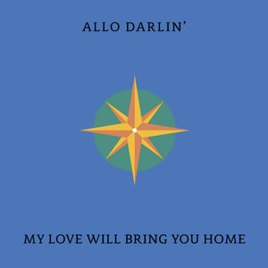 My Love Will Bring You Home