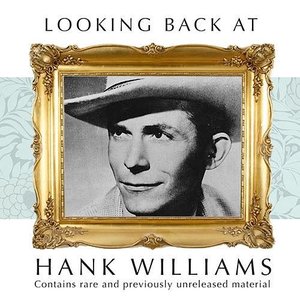 Looking Back: Hank Williams