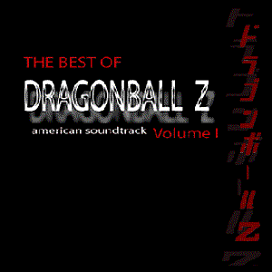 The Best of DragonBall Z American Soundtrack, Volume I