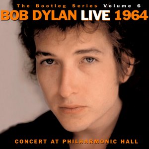 The Bootleg Volume 6: Bob Dylan Live 1964 - Concert At Philharmonic Hall