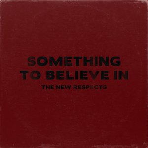 Something To Believe In