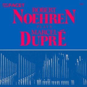 Dupre, M.: 3 Preludes and Fugues / Carillon / Fileuse / In Dulci Jubilo / Cortege Et Litanie