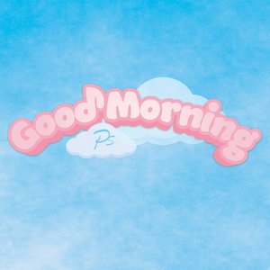 Good Morning - Single