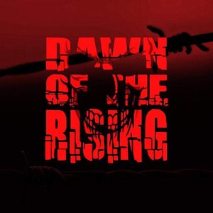 Dawn of the Rising