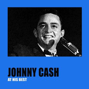 Johnny Cash At His Best