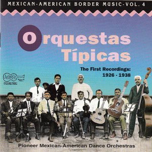 Orquestas Típicas: The First Recordings: 1926-1938