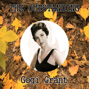 Gogi Grant - The Outstanding Gogi Grant - Zortam Music