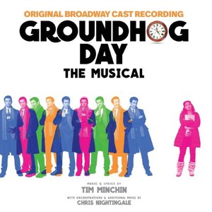 Bild för 'Groundhog Day The Musical (Original Broadway Cast Recording)'