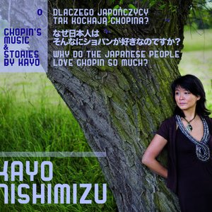 Chopin's Music & Stories by Kayo - Why Do the Japanese People Love Chopin so Much?
