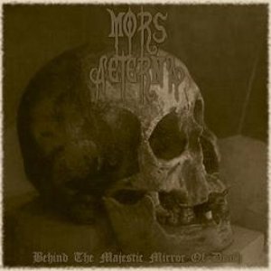 Behind the majestic mirror of death