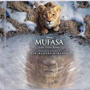 Mufasa: The Lion King (Original Score)