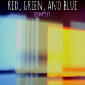 Red, Green, Blue (And All My Favorite Colors) - Single