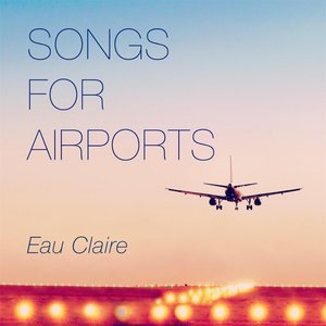 Songs for Airports