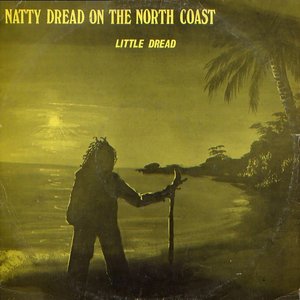 Natty Dread On The North Coast