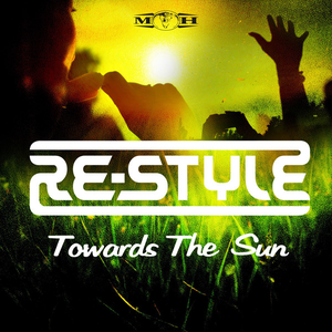 Re-Style - Towards The Sun - Zortam Music