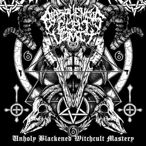 Unholy Blackened Witchcult Mastery [Explicit]