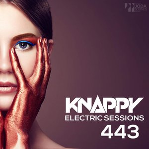 KNAPPY Electric Sessions 443 (DJ Mix)