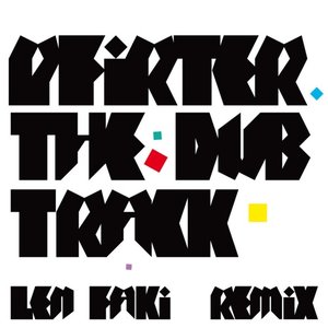 The Dub Track (Len Faki Remix)