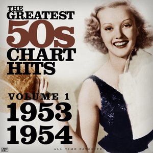 The Greatest 50s Chart Hits, Vol.1