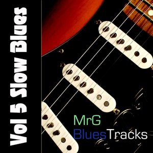 Vol. 5: Slow Blues All Keys