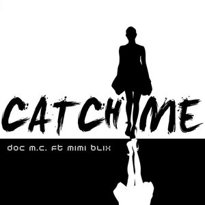 Catch Me (feat. Mimi Blix) - Single