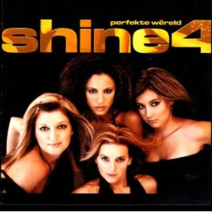 Shine 4 - Perfekte Wereld - Zortam Music