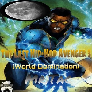 The Last Hip-Hop Avenger, Vol. 3