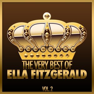 The Very Best Of Ella Fitzgerald, Vol. 2